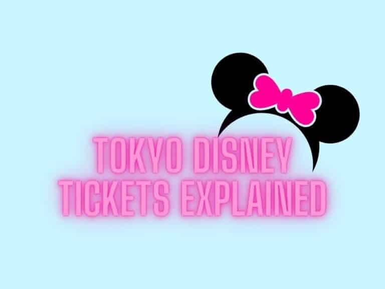 Tokyo Disney Resort Tickets & Extras Explained (Simply)